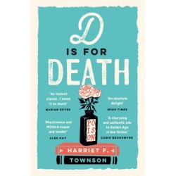 D is for Death: meet the most entertaining and intriguing new detective since Enola Holmes, now longlisted for the CWA Gold Dagger award