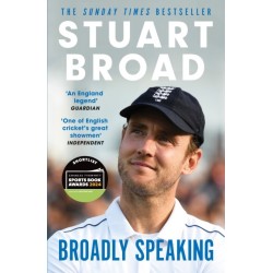 Stuart Broad: Broadly Speaking: THE INSTANT SUNDAY TIMES BESTSELLER