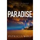 Paradise: A totally addictive crime thriller packed with jaw-dropping twists