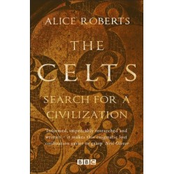 The Celts - Search for a Civilisation