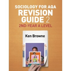 Sociology for AQA Revision Guide 2: 2nd-Year A Level
