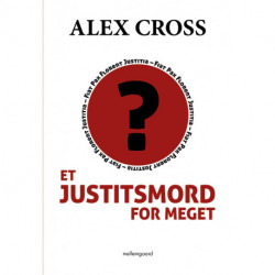 Et justitsmord for meget