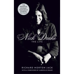 Nick Drake: The Life