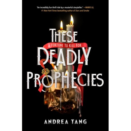 These Deadly Prophecies