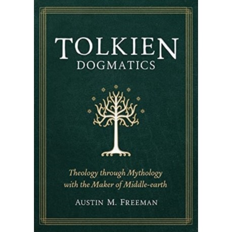 Tolkien Dogmatics