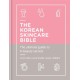 The Korean Skincare Bible: The Ultimate Guide to K-beauty
