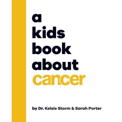 A Kids Book About Cancer