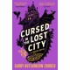 Cursed in the Lost City: the thrilling second book in the Elizabethan rom-com series