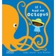 If I had an octopus