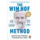 The Wim Hof Method: Activate Your Potential, Transcend Your Limits