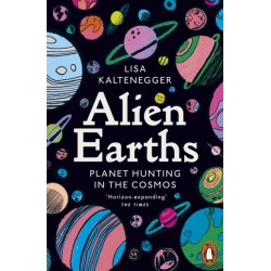 Alien Earths: The Search for Life in the Cosmos