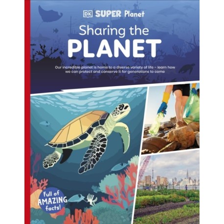 DK Super Planet Sharing the Planet