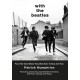 With The Beatles: From The Town Where They Were Born to Now and Then