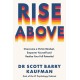 Rise Above: Overcome a Victim Mindset, Empower Yourself and Realise Your Full Potential