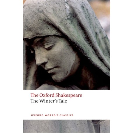 The Winter's Tale: The Oxford Shakespeare