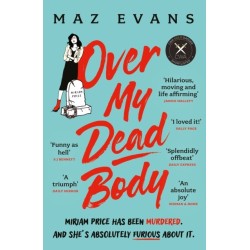 Over My Dead Body: 'I couldn't put this fabulous, first class, five star read down.' JANICE HALLETT