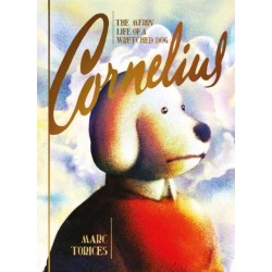 Cornelius: The Merry Life of a Wretched Dog