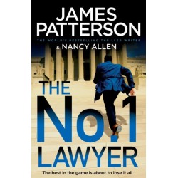The No. 1 Lawyer: An Unputdownable Legal Thriller from the World’s Bestselling Thriller Author