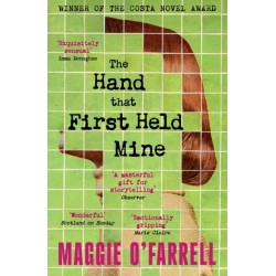 The Hand That First Held Mine: The Award-Winning Sunday Times Bestseller from the Author of Hamnet