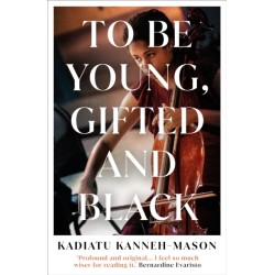 To Be Young, Gifted and Black