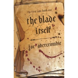 The Blade Itself: Book One