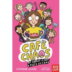 Cafe Chaos: My Family Is Not a Piece of Cake