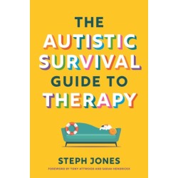 The Autistic Survival Guide to Therapy