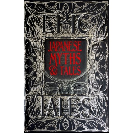 Japanese Myths & Tales: Epic Tales