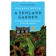 A Fenland Garden: Creating a haven for people, plants & wildlife