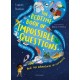 The Bedtime Book of Impossible Questions: Solving children’s weird and wonderful questions with SCIENCE!