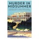 Murder in Midsummer: Classic Mysteries for the Holidays