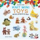 Knit Mini Toys: 20 Tiny Playtime Projects