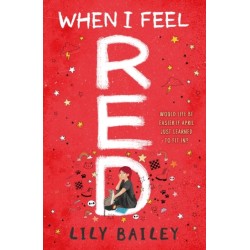 When I Feel Red: A powerful story of dyspraxia, identity and finding your place in the world