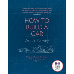 How to Build a Car: The Autobiography of the World’s Greatest Formula 1 Designer