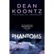 Phantoms: A chilling tale of breath-taking suspense