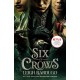 Six of Crows TV TIE IN: Book 1