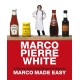 Marco Made Easy: A Three-Star Chef Makes It Simple