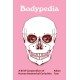 Bodypedia: A Brief Compendium of Human Anatomical Curiosities