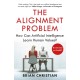 The Alignment Problem: 'If you're going to read one book on artificial intelligence, this is the one' New York Times