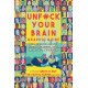 Unfuck Your Brain Graphic Guide: Using Science to Get Over Anxiety, Depression, Anger, Freak-outs, and Triggers