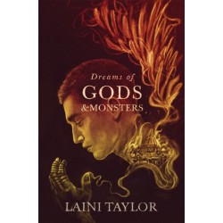 Dreams of Gods and Monsters: The Sunday Times Bestseller. Daughter of Smoke and Bone Trilogy Book 3