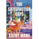 The Satisfaction Cafe: 'Insightful, necessary and beautiful' Ann Patchett