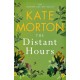 The Distant Hours: A Twisty and Heartbreaking Tale of Lost Love from the Number One Bestselling Author