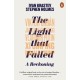 The Light that Failed: A Reckoning