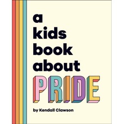 A Kids Book About Pride