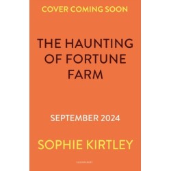 The Haunting of Fortune Farm