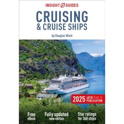 Insight Guides Cruising & Cruise Ships 2025: Cruise Guide with eBook