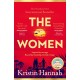 The Women: The Instant Sunday Times Bestseller from the author of The Nightingale