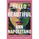 Hello Beautiful: THE INSTANT NEW YORK TIMES BESTSELLER