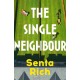 The Single Neighbour